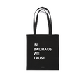 In Bauhaus We Trust Tote