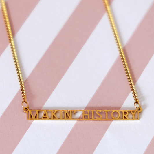 Makin' History Necklace